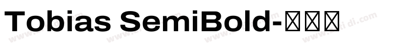 Tobias SemiBold字体转换